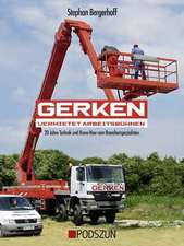 Gerken vermietet Arbeitsbühnen