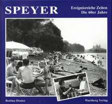 Speyer. Die 60er Jahre