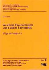 Westliche Psychotherapie und östliche Spiritualität