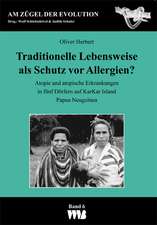 Herbert, O: Traditionelle Lebensweise als Schutz vor Allergi