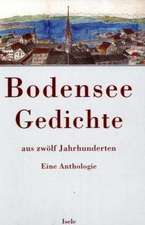 Bodensee-Gedichte aus zwölf Jahrhunderten