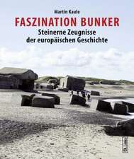 Faszination Bunker