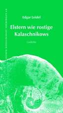 Elstern wie rostige Kalaschnikows