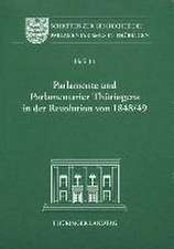 Parlamente und Parlamentarier Thüringens in der Revolution von 1848/49