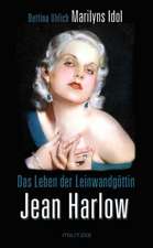 Das Leben der Leinwandgöttin Jean Harlow