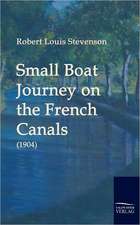 Small Boat Journey on the French Canals (1904)