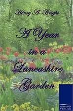 A Year in a Lancashire Garden