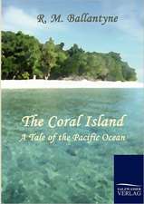 The Coral Island