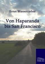 Von Haparanda bis San Francisco