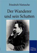 Der Wanderer und sein Schatten