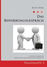 Das Bewerbungsgespräch