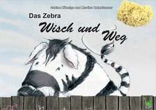 Das Zebra Wisch und Weg