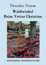 Waldwinkel / Beim Vetter Christian