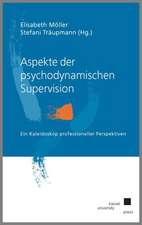 Aspekte der psychodynamischen Supervision