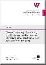 Charakterisierung, Beurteilung und Modellierung des Langzeitverhaltens einer elektrochromen Kunststoffverscheibung