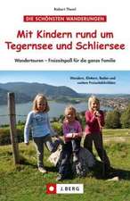 Mit Kindern rund um Tegernsee und Schliersee