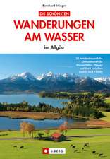 Wanderungen am Wasser im Allgäu