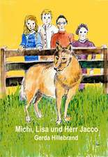 Michi, Lisa und Herr Jacco