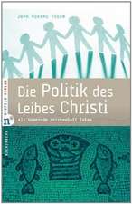 Die Politik des Leibes Christi