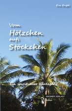 Vom Hölzchen aufs Stöckchen