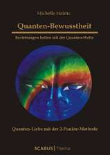 Quanten-Bewusstheit. Beziehungen heilen mit der Quanten-Welle. Quanten-Liebe mit der 2-Punkte-Methode