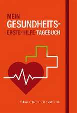 Mein Gesundheits-Erste-Hilfe-Tagebuch