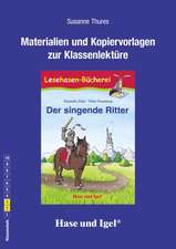 Der singende Ritter. Begleitmaterial