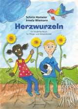 Herzwurzeln