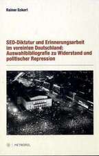 SED-Diktatur und Erinnerungsarbeit im vereinten Deutschland