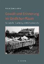 Gewalt und Erinnerung im ländlichen Raum