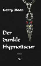 Der dunkle Hypnotiseur