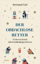 Der obdachlose Retter