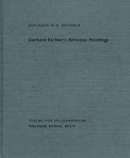 Benjamin H. D. Buchloh. Gerhard Richter's Birkenau-Paintings. Amnesia and Anamnesis.