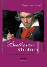 Beethoven Studien I - Beethovens Aussere Erscheinung