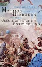 Der Mythos Bei Den Hebraern Und Seine Geschichtliche Entwicklung: Drama