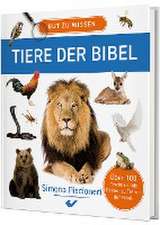 Gut zu wissen - Tiere der Bibel