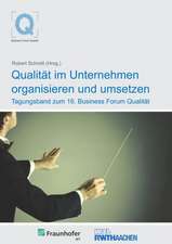 Qualität im Unternehmen organisieren und umsetzen