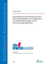 Beschreibung und Gestaltung eines Informationssystems zur Integration von Elektrofahrzeugen in das Stromversorgungssystem