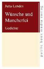 Wünsche und Mancherlei