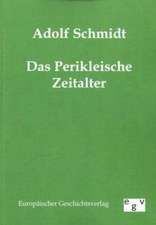 Das Perikleische Zeitalter