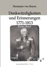 Denkwürdigkeiten und Erinnerungen 1771-1813