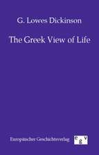 The Greek View of Life