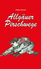 Allgäuer Pirschwege