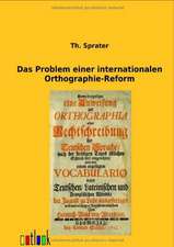 Das Problem einer internationalen Orthographie-Reform