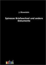 Spinozas Briefwechsel und andere Dokumente