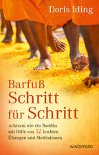 Barfuß Schritt für Schritt