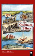 Die Ostfriesen-Bühne