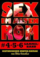 Sex Im Alten ROM 4-6 Sammelband