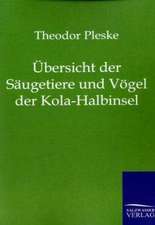 Übersicht der Säugetiere und Vögel der Kola-Halbinsel