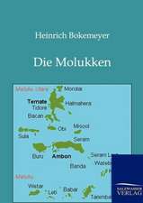 Die Molukken